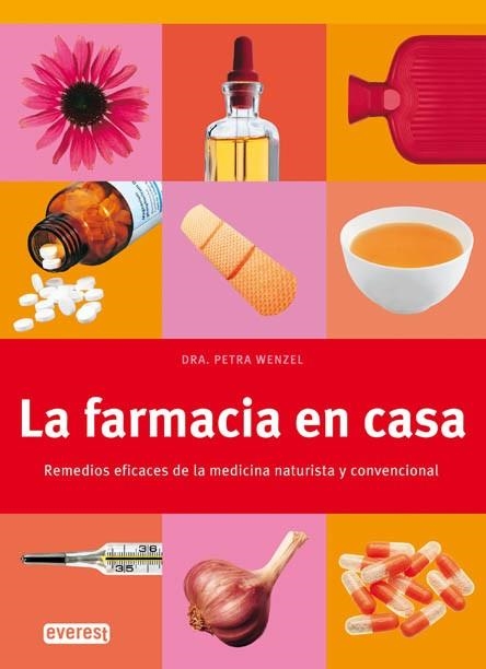 FARMACIA EN CASA, LA. REMEDIOS EFICACES DE LA MEDICINA NATUR | 9788444120010 | WENZEL, PETRA | Llibreria Drac - Llibreria d'Olot | Comprar llibres en català i castellà online