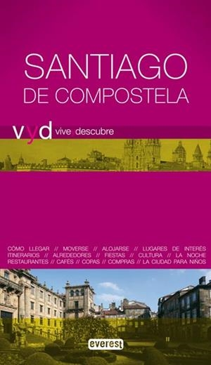 SANTIAGO DE COMPOSTELA 2009 (VIVE Y DESCUBRE) | 9788444130637 | VV.AA. | Llibreria Drac - Llibreria d'Olot | Comprar llibres en català i castellà online