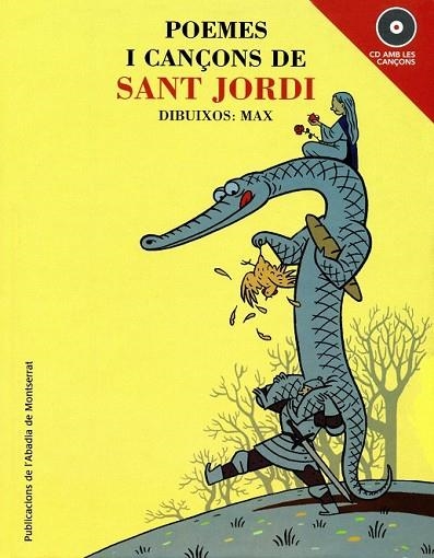 POEMES I CANÇONS DE SANT JORDI | 9788484151678 | MAX | Llibreria Drac - Llibreria d'Olot | Comprar llibres en català i castellà online