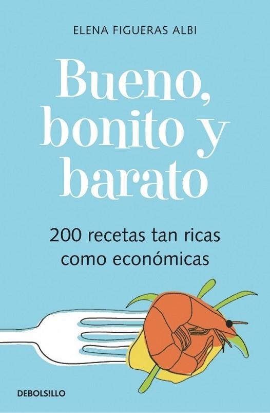 BUENO BONITO Y BARATO | 9788483461655 | FIGUERAS, ELENA | Llibreria Drac - Llibreria d'Olot | Comprar llibres en català i castellà online