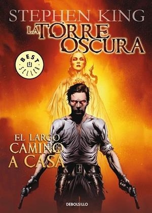 TORRE OSCURA, LA. EL LARGO CAMINO A CASA (COMIC) | 9788483469415 | KING, STEPHEN | Llibreria Drac - Librería de Olot | Comprar libros en catalán y castellano online