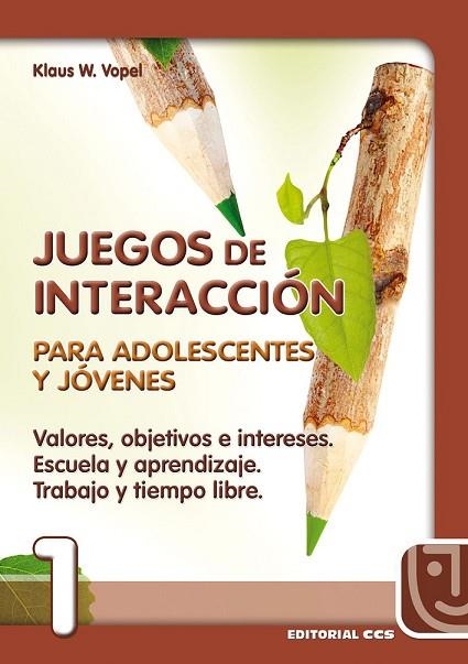 JUEGOS DE INTERACCION PARA ADOLESCENTES Y JOVENES | 9788470438523 | VOPEL, KLAUS W. | Llibreria Drac - Llibreria d'Olot | Comprar llibres en català i castellà online