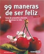 99 MANERAS DE SER FELIZ | 9788475562070 | KERSTIN, GOTTFRIED | Llibreria Drac - Llibreria d'Olot | Comprar llibres en català i castellà online