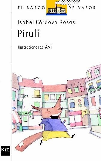 PIRULI | 9788434834804 | Cordova, Isabel | Llibreria Drac - Llibreria d'Olot | Comprar llibres en català i castellà online