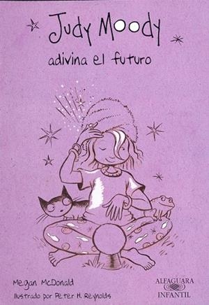 JUDY MOODY ADIVINA EL FUTURO | 9788420423265 | MCDONALD, MEGAN | Llibreria Drac - Llibreria d'Olot | Comprar llibres en català i castellà online