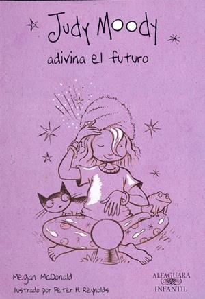 JUDY MOODY ADIVINA EL FUTURO | 9788420423265 | MCDONALD, MEGAN | Llibreria Drac - Llibreria d'Olot | Comprar llibres en català i castellà online