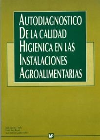 AUTODIAGNOSTICO DE LA CALIDAD HIGIENICA INST.AGROA | 9788471145925 | SANCHO VALLS,JOSE | Llibreria Drac - Llibreria d'Olot | Comprar llibres en català i castellà online