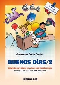 BUENOS DIAS/2 | 9788470438639 | GOMEZ PALACIOS,JOSE JOAQUIN | Llibreria Drac - Llibreria d'Olot | Comprar llibres en català i castellà online