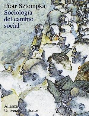 SOCIOLOGIA DEL CAMBIO SOCIAL | 9788420681535 | SZTOMPKA,PIOTR | Llibreria Drac - Llibreria d'Olot | Comprar llibres en català i castellà online