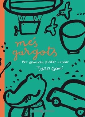 MES GARGOTS | 9788493562731 | GOMI, TARO | Llibreria Drac - Llibreria d'Olot | Comprar llibres en català i castellà online