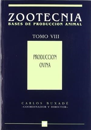 ZOOTECNIA. BASES DE PRODUCCION ANIMAL TOMO VIII | 9788471146021 | BUXADE, CARLOS | Llibreria Drac - Llibreria d'Olot | Comprar llibres en català i castellà online