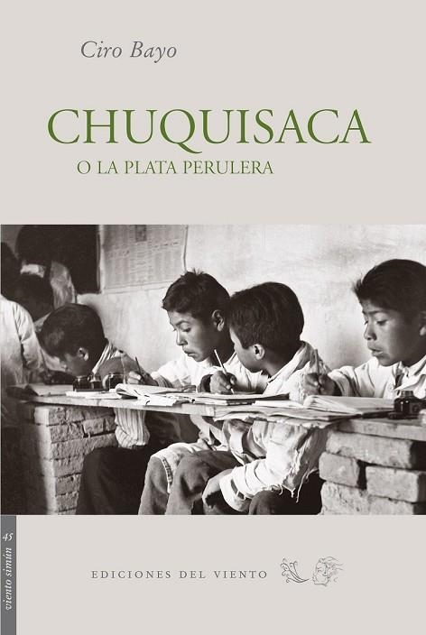 CHUQUISACA O LA PLATA PERULERA | 9788496964419 | BAYO, CIRO | Llibreria Drac - Llibreria d'Olot | Comprar llibres en català i castellà online