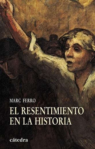 RESENTIMIENTO EN LA HISTORIA, EL | 9788437625508 | FERRO, MARC | Llibreria Drac - Llibreria d'Olot | Comprar llibres en català i castellà online