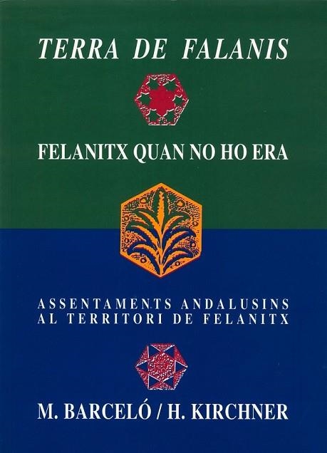 TERRA DE FALANIS.FELANITX QUAN NO HO ERA | 9788476322406 | BARCELO,M. | Llibreria Drac - Llibreria d'Olot | Comprar llibres en català i castellà online