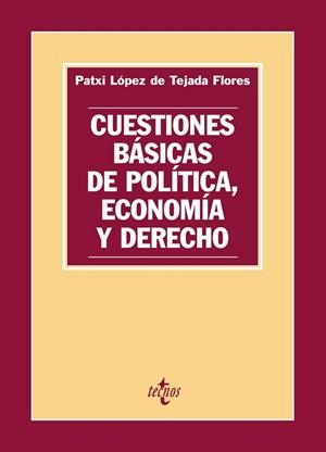 CUESTIONES BASICAS DE POLITICA, ECONOMIA Y DERECHO | 9788430948734 | LOPEZ, PATXI | Llibreria Drac - Llibreria d'Olot | Comprar llibres en català i castellà online