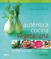 AUTENTICA COCINA VEGETARIANA | 9788480768184 | GAYLER, PAUL | Llibreria Drac - Llibreria d'Olot | Comprar llibres en català i castellà online