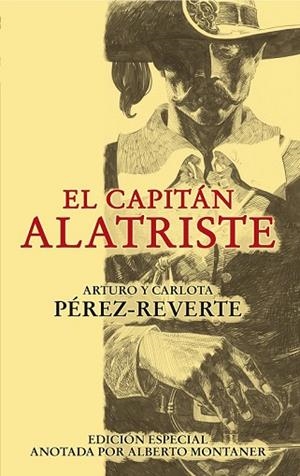 CAPITAN ALATRISTE, EL | 9788420474397 | PEREZ REVERTE, ARTURO Y CARLOTA | Llibreria Drac - Llibreria d'Olot | Comprar llibres en català i castellà online