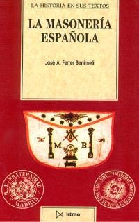 MASONERIA EN ESPAÑA, LA | 9788470902994 | FERRER BENIMELI, JOSE A | Llibreria Drac - Llibreria d'Olot | Comprar llibres en català i castellà online