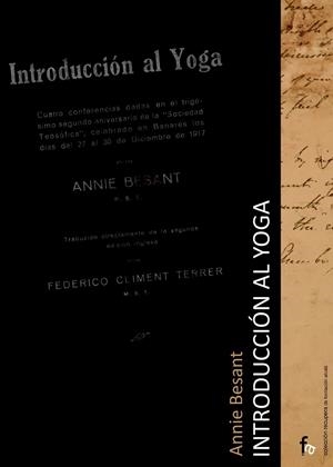 INTRODUCCION AL YOGA | 9788498910919 | BESANT, ANNIE | Llibreria Drac - Llibreria d'Olot | Comprar llibres en català i castellà online