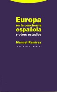 EUROPA EN LA CONCIENCIA ESPAÑOLA Y OTROS ESTUDIOS | 9788481640946 | RAMIREZ, MANUEL | Llibreria Drac - Llibreria d'Olot | Comprar llibres en català i castellà online