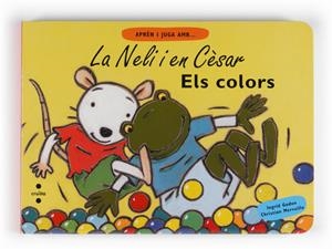 COLORS, LES (LA NELI I EN CESAR) | 9788466123419 | GORDON, INGRID;MERVEILLE, CHRISTIAN | Llibreria Drac - Llibreria d'Olot | Comprar llibres en català i castellà online