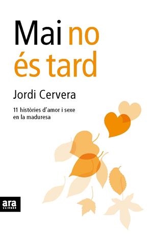 MAI NO ES TARD | 9788492552207 | CERVERA, JORDI | Llibreria Drac - Llibreria d'Olot | Comprar llibres en català i castellà online