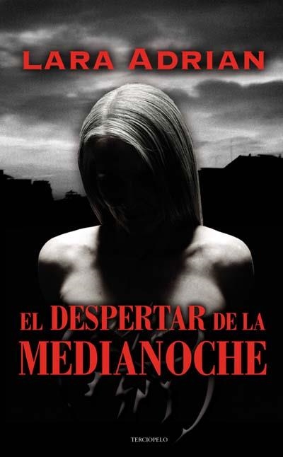 DESPERTAR DE LA MEDIANOCHE, EL | 9788492617227 | ADRIAN, LARA | Llibreria Drac - Llibreria d'Olot | Comprar llibres en català i castellà online