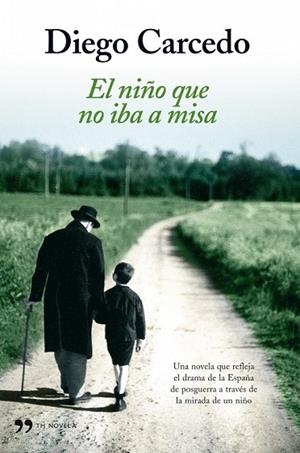 NIÑO QUE NO IBA A MISA, EL | 9788484607847 | CARCEDO, DIEGO | Llibreria Drac - Librería de Olot | Comprar libros en catalán y castellano online