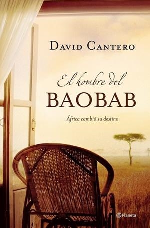 HOMBRE DEL BAOBAB, EL | 9788408085270 | CANTERO, DAVID | Llibreria Drac - Llibreria d'Olot | Comprar llibres en català i castellà online