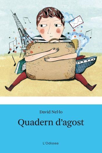 QUADERN D'AGOST | 9788492671007 | NEL.LO, DAVID | Llibreria Drac - Llibreria d'Olot | Comprar llibres en català i castellà online