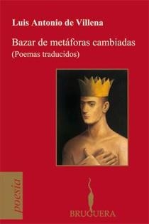 BAZAR DE METAFORAS CAMBIADAS | 9788402420947 | VILLENA, LUIS ANTONIO DE | Llibreria Drac - Llibreria d'Olot | Comprar llibres en català i castellà online