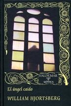 ANGEL CAIDO, EL | 9788477026433 | HJORTSBERG, WILLIAM | Llibreria Drac - Llibreria d'Olot | Comprar llibres en català i castellà online