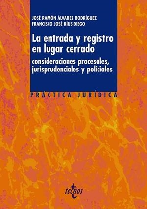 ENTRADA Y REGISTRO EN LUGAR CERRADO, LA | 9788430948789 | ALVAREZ, JOSE RAMON; RIUS, FRANCISCO JOSE | Llibreria Drac - Llibreria d'Olot | Comprar llibres en català i castellà online