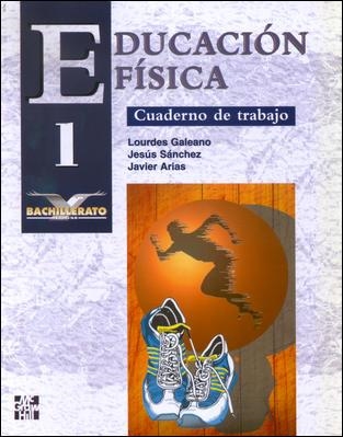 EDUCACION FISICA 1 CUADERNO DE TRABAJO | 9788448104023 | GALEANO, LOURDES | Llibreria Drac - Llibreria d'Olot | Comprar llibres en català i castellà online