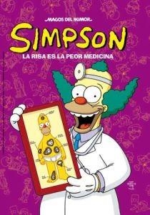 RISA ES LA PEOR MEDICINA, LA. SIMPSON MAGOS DEL HUMOR 22 | 9788466637251 | GROENING, MATT | Llibreria Drac - Llibreria d'Olot | Comprar llibres en català i castellà online