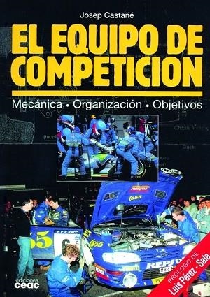 EQUIPO DE COMPETICION, EL | 9788432911439 | CASTAÐE, JOSEP | Llibreria Drac - Llibreria d'Olot | Comprar llibres en català i castellà online