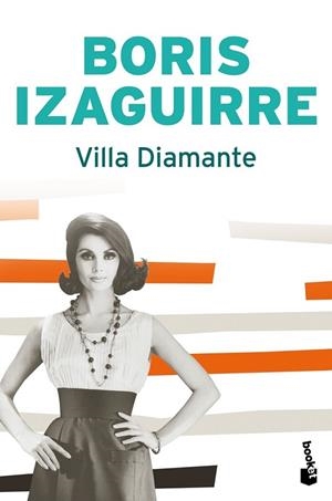 VILLA DIAMANTE | 9788408086994 | IZAGUIRRE, BORIS | Llibreria Drac - Llibreria d'Olot | Comprar llibres en català i castellà online