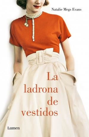 LADRONA DE VESTIDOS, LA | 9788426401335 | EVANS, NATALIE MEG | Llibreria Drac - Librería de Olot | Comprar libros en catalán y castellano online