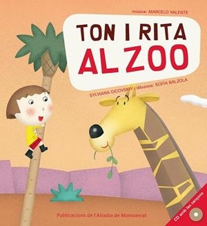 TON I RITA AL ZOO | 9788498831214 | DICOVSKIY, SYLVIANA; BALZOLA, SOFIA | Llibreria Drac - Llibreria d'Olot | Comprar llibres en català i castellà online