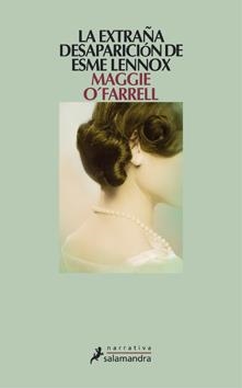 EXTRAÑA DESAPARICION DE ESME LENNOX, LA | 9788498382204 | O'FARRELL, MAGGIE | Llibreria Drac - Llibreria d'Olot | Comprar llibres en català i castellà online