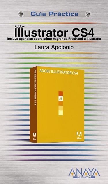 ILLUSTRATOR CS4 (GUIA PRACTICA) | 9788441525764 | APOLONIO, LAURA | Llibreria Drac - Llibreria d'Olot | Comprar llibres en català i castellà online