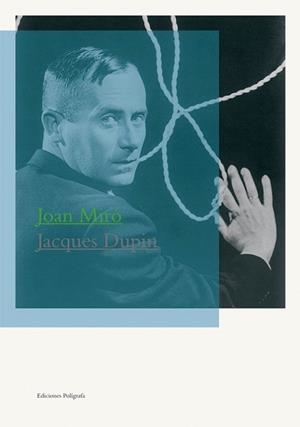 JOAN MIRO | 9788434312050 | DUPIN, JACQUES | Llibreria Drac - Llibreria d'Olot | Comprar llibres en català i castellà online