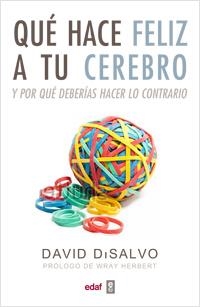 QUE HACE FELIZ A TU CEREBRO | 9788441432581 | DISALVO, DAVID | Llibreria Drac - Llibreria d'Olot | Comprar llibres en català i castellà online