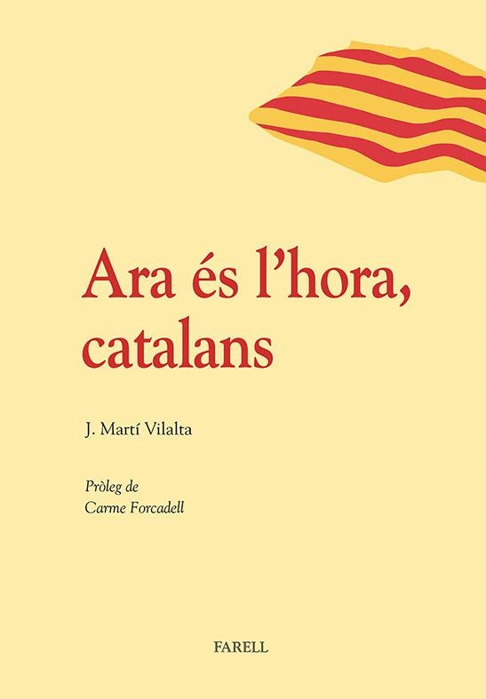 ARA ÉS L'HORA CATALANS | 9788492811489 | MARTÍ, J. | Llibreria Drac - Llibreria d'Olot | Comprar llibres en català i castellà online