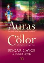 AURAS: EL COLOR | 9788496111325 | CAYCE, EDGAR | Llibreria Drac - Llibreria d'Olot | Comprar llibres en català i castellà online