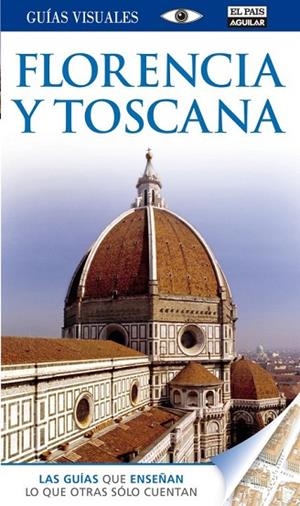 FLORENCIA Y TOSCANA GUIAS VISUALES 2013 | 9788403512412 | EQUIPO DORLING | Llibreria Drac - Llibreria d'Olot | Comprar llibres en català i castellà online