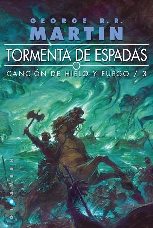 TORMENTA DE ESPADAS. CANCION DE HIELO Y FUEGO 3 | 9788496208575 | MARTIN, GEORGE R.R. | Llibreria Drac - Llibreria d'Olot | Comprar llibres en català i castellà online