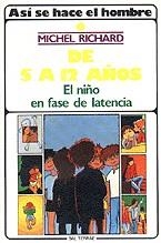 DE 5 A 12 AÑOS | 9788429306811 | RICHARD, MICHEL | Llibreria Drac - Llibreria d'Olot | Comprar llibres en català i castellà online