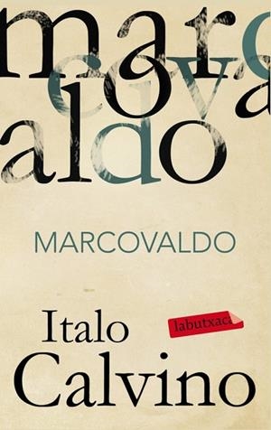 MARCOVALDO | 9788499303970 | CALVINO, ITALO | Llibreria Drac - Llibreria d'Olot | Comprar llibres en català i castellà online