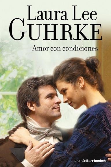 AMOR CON CONDICIONES | 9788408105985 | LEE GUHRKE, LAURA | Llibreria Drac - Llibreria d'Olot | Comprar llibres en català i castellà online